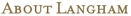 About Langham