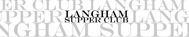 Langham Supper Club